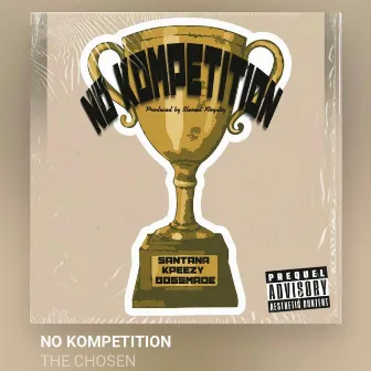 NO KOMPETITION by Santana Ramirez