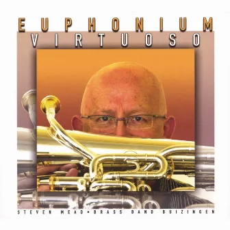 Euphonium Virtuoso by Steven Mead