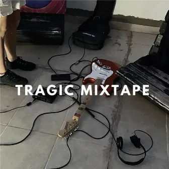 Tragic mixtape by ppoxyy