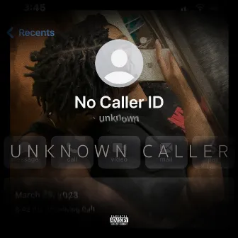 UNKNOWN CALLER by DeeMajor