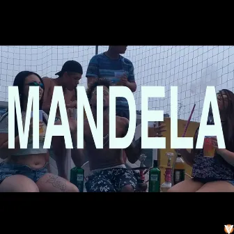 Mandela by Mc do Mangue