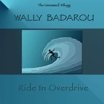 Ride In Overdrive by Wally Badarou