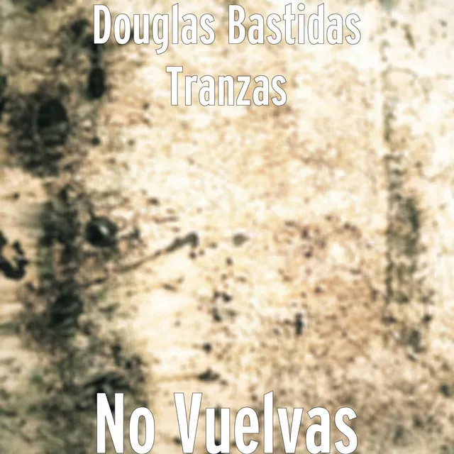 No Vuelvas