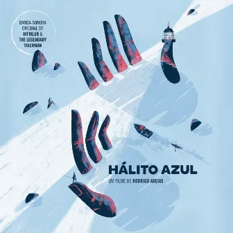 Hálito Azul (Original Motion Picture Soundtrack) by Hifiklub