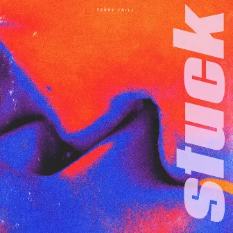 Stuck by Terry Trill