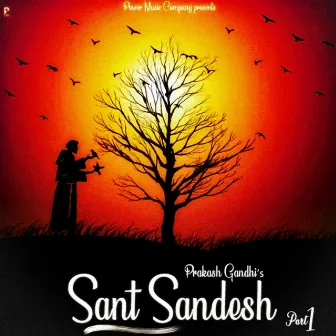 Sant Sandesh Part 1 by Prakash Gandhi