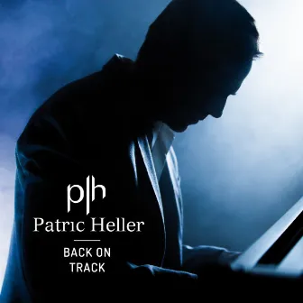 Back on Track by Patric Heller