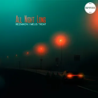 All Night Long by Melis Treat