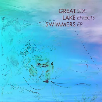 Side Effects by Great Lake Swimmers