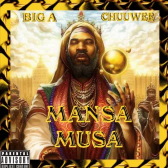 Mansa Musa by Big A