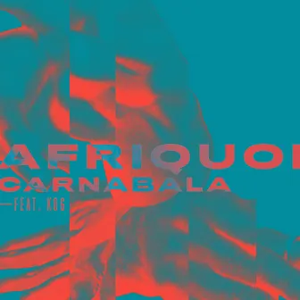 Carnabala by Afriquoi