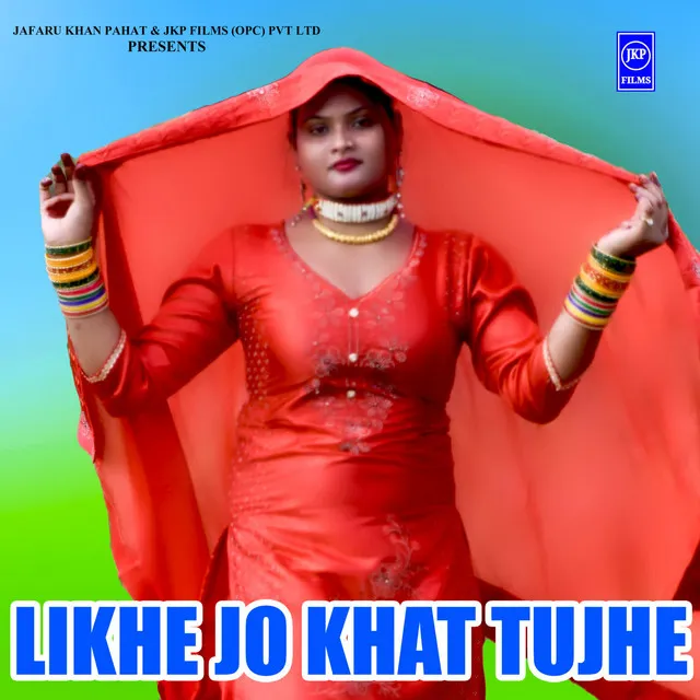 Likhe Jo Khat Tujhe