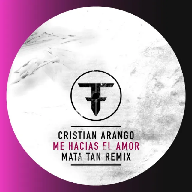 Me Hacias El Amor (Mata Tan Remix)