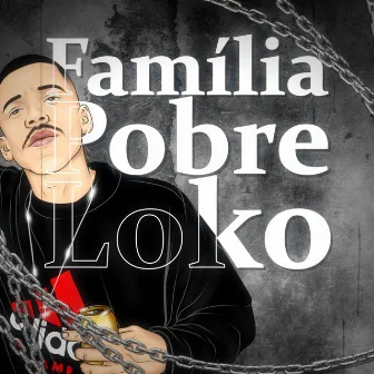 A Voz É do Sofredor by Família Pobre Loko