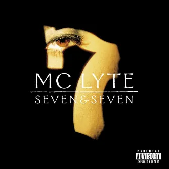 Seven & Seven by MC Lyte