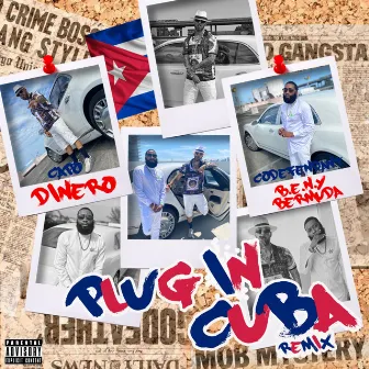 PLUG-IN-CUBA (Remix) by Don Dinero