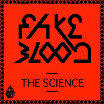 The Science by Fake Blood