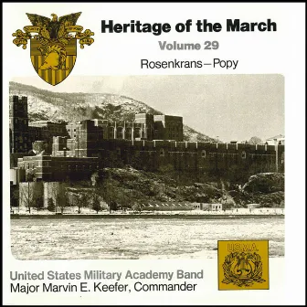 Heritage of the March, Vol. 29: The Music of Rosenkrans and Popy by Marvin E. Keefer