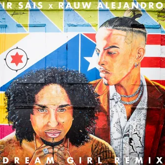 Dream Girl (Remix) by Ir Sais