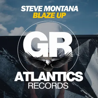 Blaze Up by Steve Montana