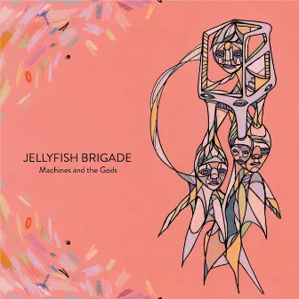 Machines and the Gods by Jellyfish Brigade