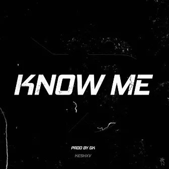 Know Me by TJ