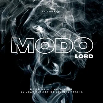 MODO LORD by Dj Gvzinho Tralha