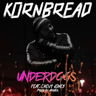 Underdogs by Kornbread