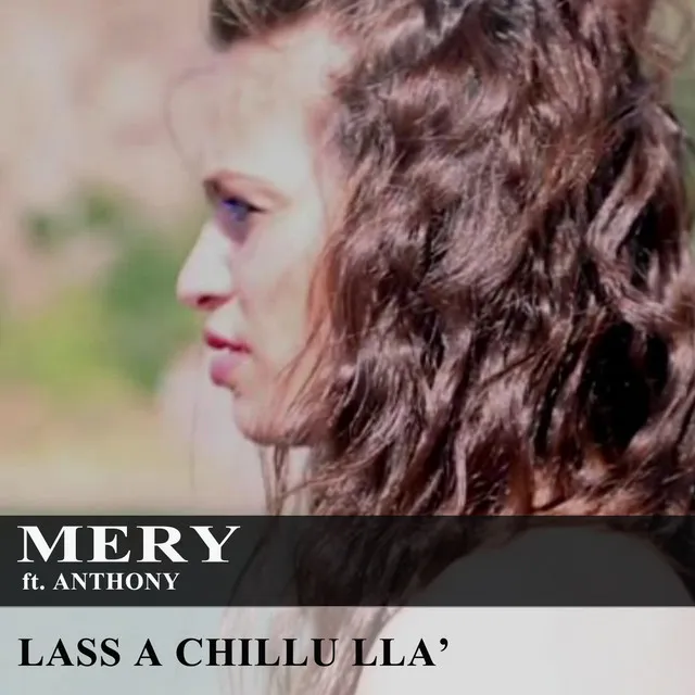 Lass a chillu llà (feat. Anthony)