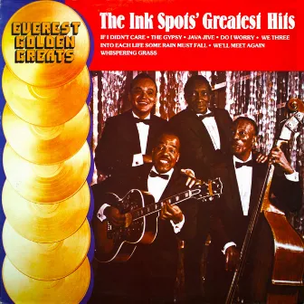 The Ink Spots' Greatest Hits by The Ink Spots