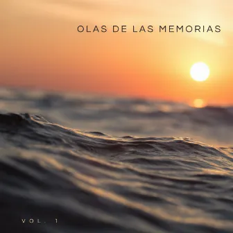 Olas De Las Memorias Vol. 1 by Musica para Acostarse