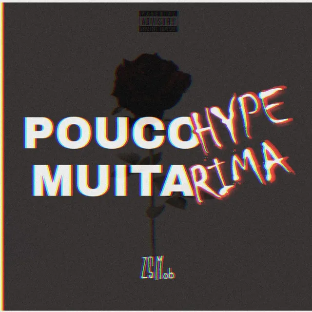 Pouco Hype, Muita Rima