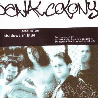 Shadows In Blue by Penal Colony