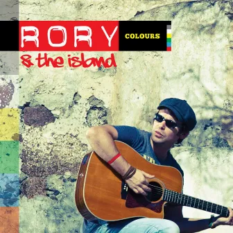 Colours by Rory & The Island