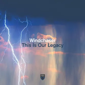 This Is Our Legacy by Windchaser