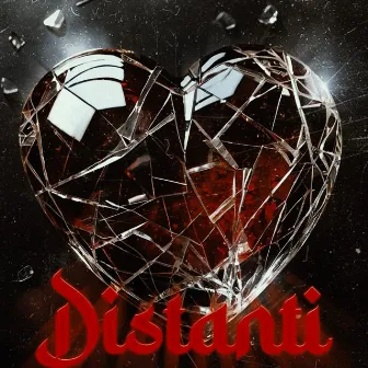 DISTANTI by Buio