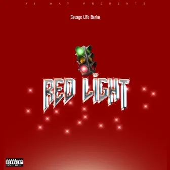 Red Light by Savage Life Banks