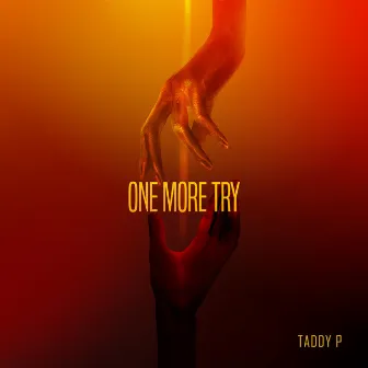 One More Try by Taddy P