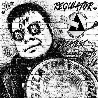 Greatest Hits, Vol. 1 (Remastered) by Regulator