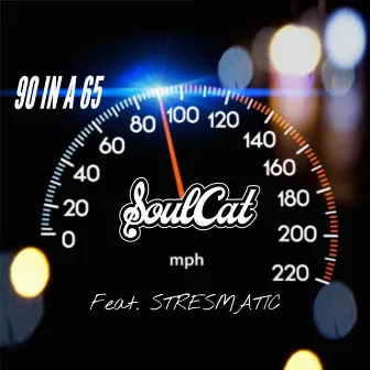 90 IN A 65 by SoulCat