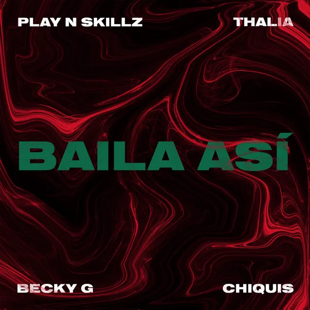 Baila Así (feat. Chiquis)