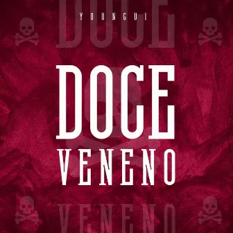 Doce Veneno (No Love) by Youngui