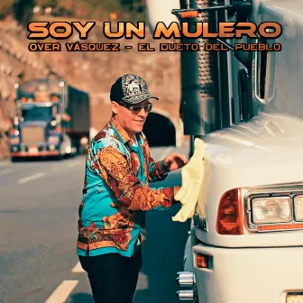 Soy un Mulero by Over Vásquez