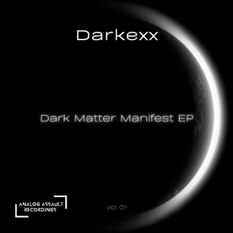 Dark Matter Manifest by Darkexx