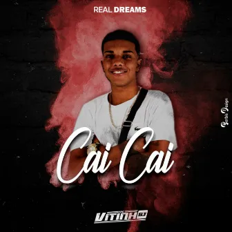 Cai Cai by Mc Vitinho Sj