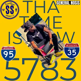 Tha Time Is Now 5783 by General Nosis