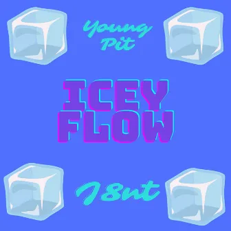 Icey flow by Young Pit