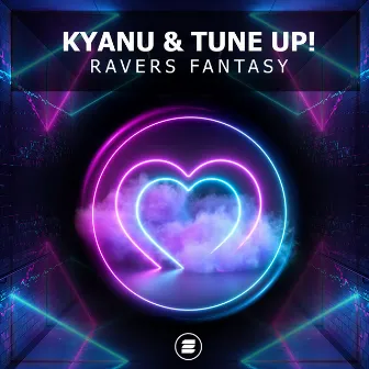 Ravers Fantasy by Tune Up!