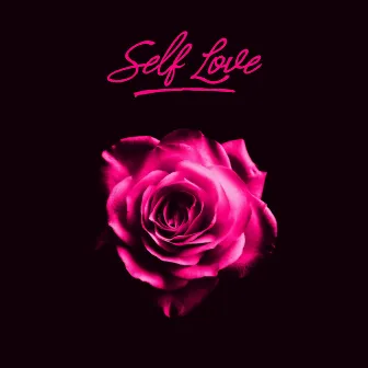 Self Love by Miss Lafamilia