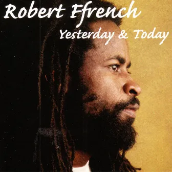 Yesterday & Today by Robert Ffrench